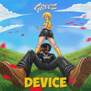 DEVICE by Greez