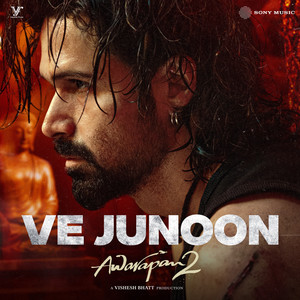 Ve Junoon (From "Awarapan 2")