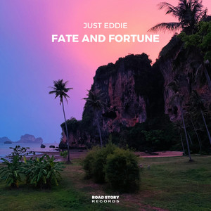 Fate and Fortune by Just Eddie