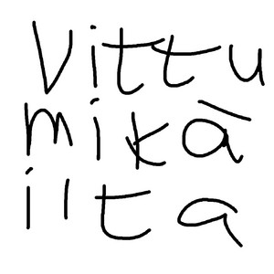 Vittu mikä ilta by fuckcops69