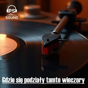 Gdzie się podziały tamte wieczory (Official Audio) by PS-SOUND