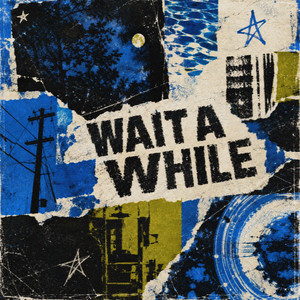WAIT A WHILE by KadeAgain