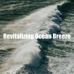 Revitalizing Ocean Breeze album