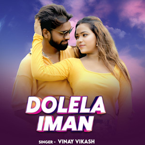Dolela Iman by Vinay Vikash