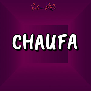 Chaufa by Salome MC