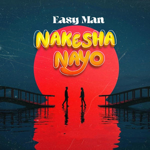 Easyman - Nakesha Nayo
