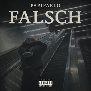Falsch by PapiPablo