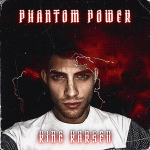 Phantom Power - King Karasev
