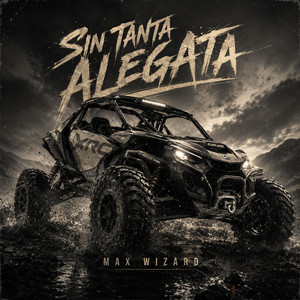 Sin Tanta Alegata by Max Wizard