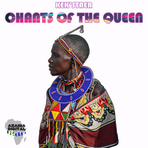 Chants Of The Queen - Side A Mix by Kek'star cover art