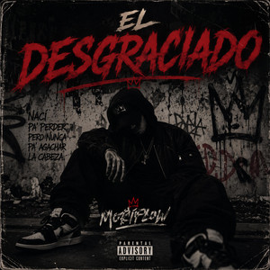 EL DESGRACIADO by MORIFLOW MUSIC
