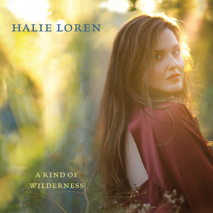 Halie Loren — A Kind of Wilderness (2026)