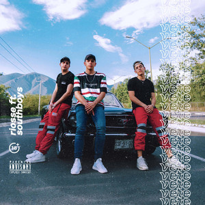 Vete by Riosse, Southboys
