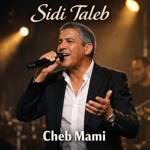 Cheb Mami - Sidi Taleb