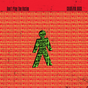 Don't Play The Victim by Crawford Mack