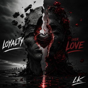 Loyalty Ova Love by Luh Kemo