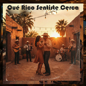 Qué Rico Sentirte Cerca by Generacion 2000, Hermanos Carrion, Los 4 Soles
