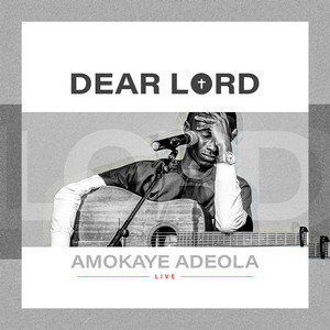 Dear Lord (Live)