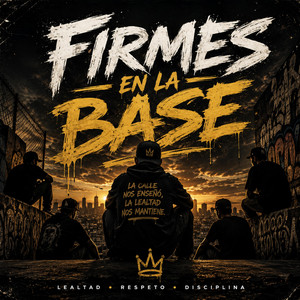 Firmes en la Base by Cris productions