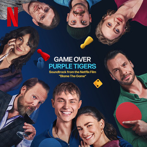 Game Over - Soundtrack by Purple Tigers, Paul Eisenach, Jonas Hofer