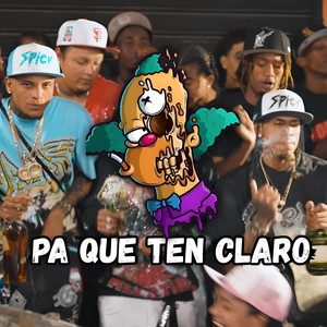 Pa Que Ten Claro by Beats Greatness