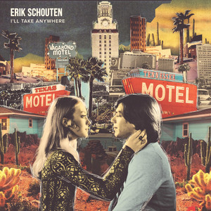 I'll Take Anywhere by Erik Schouten