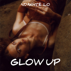 NDAKHTÉ LO - GLOW UP