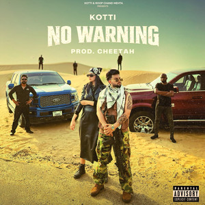 No Warning by Kotti, CHEETAH