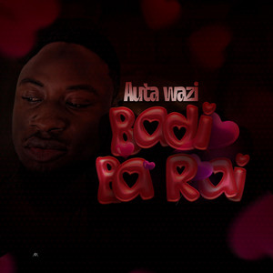 Auta Waziri - Badi Ba Rai