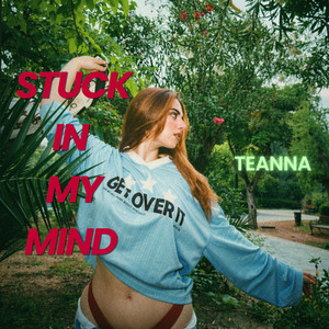 Stuck in my mind