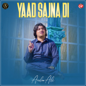 Arslan Ali - Yaad Sajna Di