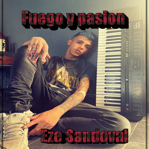Eze Sandoval - Fuego y Pasión (Cover)