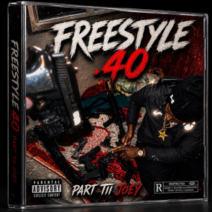 Freestyle .40 by NPMP, Tii Joey