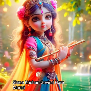 Kanhaiya Mittal - Shree Krishan Govind Hare Murari