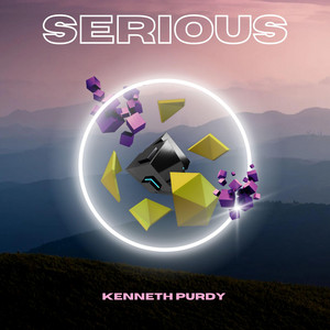 Serious by Kenneth Purdy