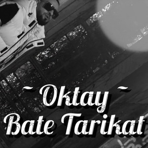 Oktay - Bate Tarikat (Remix)
