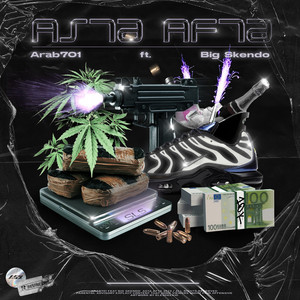 Asta Afta by Arab, Big Skendo