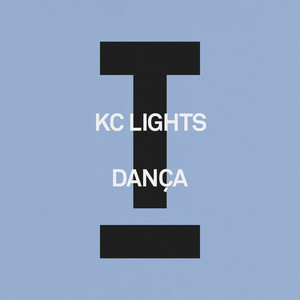 KC Lights — Danca (2026)