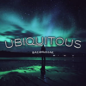 UBIQUITOUS