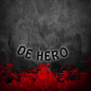 De Hero by Ezeking