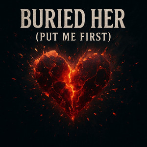 Buried her Put me FIRST by Ellnord