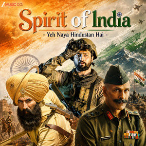 Spirit of India - Yeh Naya Hindustan Hai!