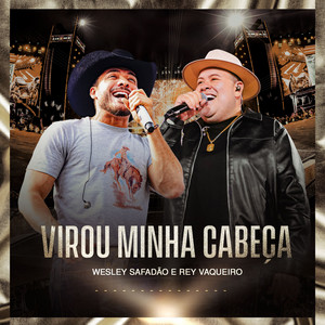 Virou Minha Cabeça (Ao Vivo)