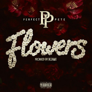 Perfect Pete - Flowers