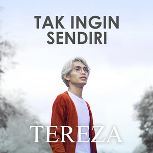 Tak Ingin Sendiri