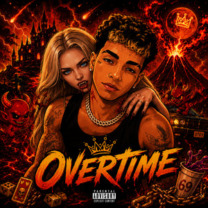 Overtime by KHRISSBOY OFICIAL