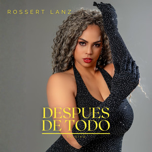 Despues de Todo - En Vivo by Rossert Lanz