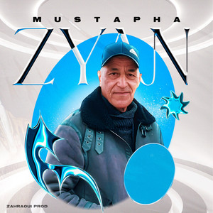 Mustapha Zyan - Chof Lmaktoub Yaatik Khabri