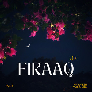 Firaaq by Mayuresh Wankhade, Kush