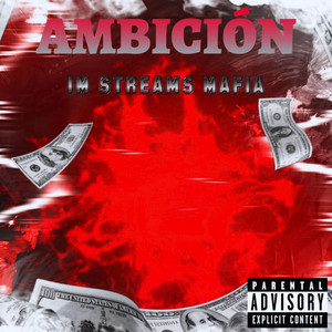 AMBICIÓN by 1M STREAMS MAFIA